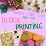 Wonky Craft Club - Block Printing - July 2026